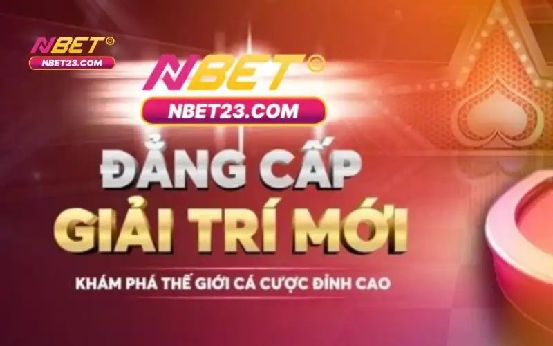 Giới thiệu về Nbet 1 Giới thiệu về Nbet